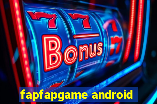 fapfapgame android